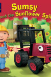 Book cover for Sumsy and the Sunflower Spill