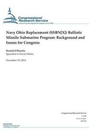 Cover of Navy Ohio Replacement (SSBN[X]) Ballistic Missile Submarine Program