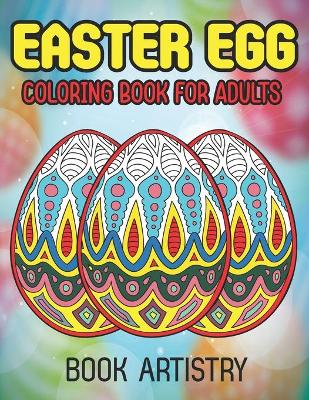 Book cover for Easter Egg Coloring Book For Adults