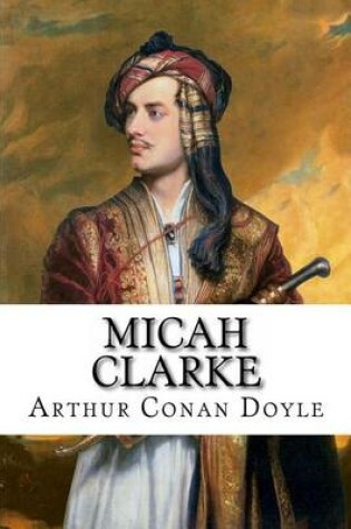 Cover of Micah Clarke Arthur Conan Doyle