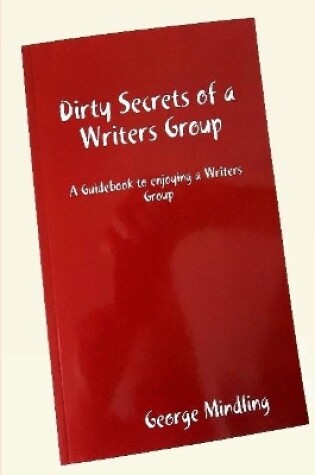 Cover of Dirty Secrets of a Writers Group