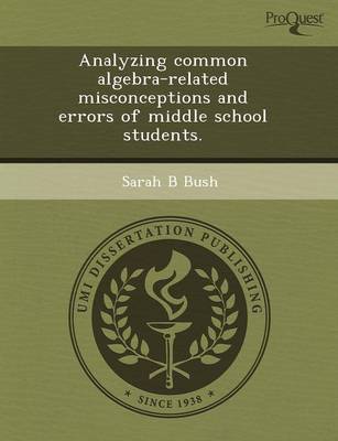 Book cover for Analyzing Common Algebra-Related Misconceptions and Errors of Middle School Students