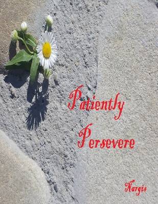 Book cover for Patiently Persevere