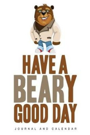 Cover of Have a Beary Good Day