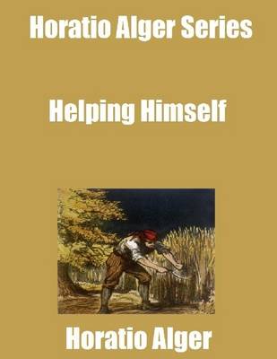 Book cover for Horatio Alger Series: Helping Himself