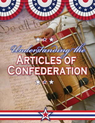 Book cover for Understanding the Articles of Confederation