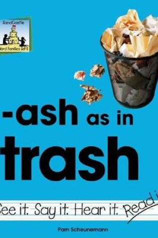 Cover of Ash as in Trash
