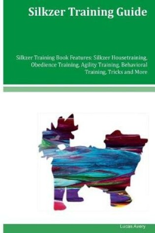 Cover of Silkzer Training Guide Silkzer Training Book Features