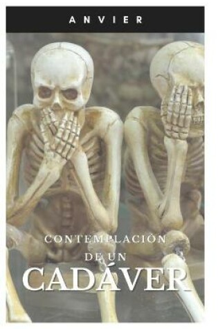 Cover of Contemplacion de un cadaver