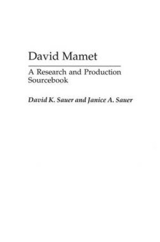 Cover of David Mamet: A Research and Production Sourcebook