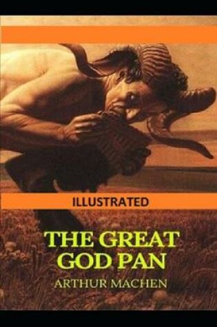 Cover of The Great God Pan Illustrated