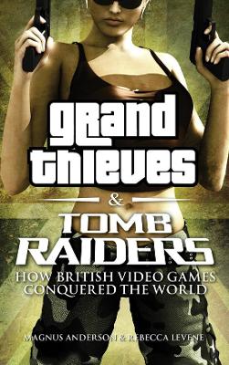 Book cover for Grand Thieves & Tomb Raiders