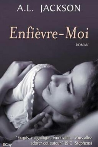 Cover of Enfievre-Moi