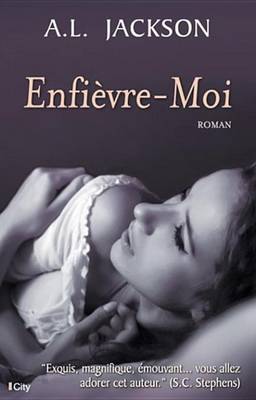 Cover of Enfievre-Moi