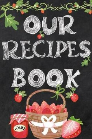 Cover of Our Recipe Book