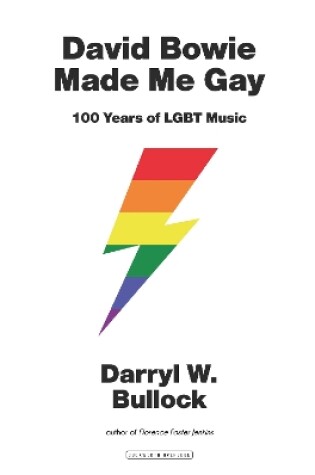 Cover of David Bowie Made Me Gay