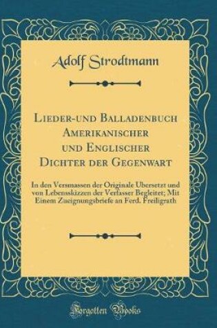 Cover of Lieder-Und Balladenbuch Amerikanischer Und Englischer Dichter Der Gegenwart