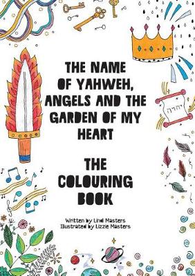 Book cover for COLOURING BOOK - The name of Yahweh, Angels and the garden of my Heart