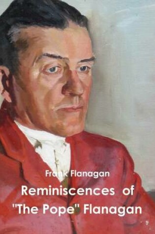 Cover of Memoirs of "The Pope" Flanagan