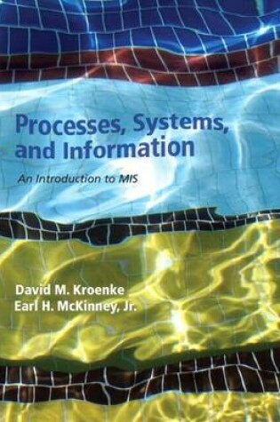 Cover of Processes, Systems, and Information with MyMISLab Student Access Code