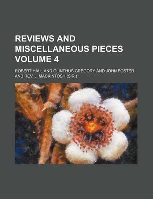 Book cover for Reviews and Miscellaneous Pieces Volume 4