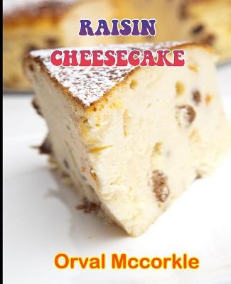 Book cover for Raisin Cheesecake