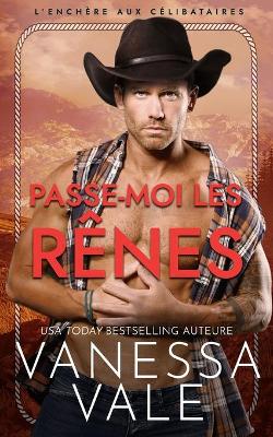 Book cover for Passe-moi les r�nes