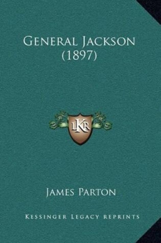 Cover of General Jackson (1897)