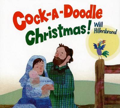 Book cover for Cock-A-Doodle Christmas!