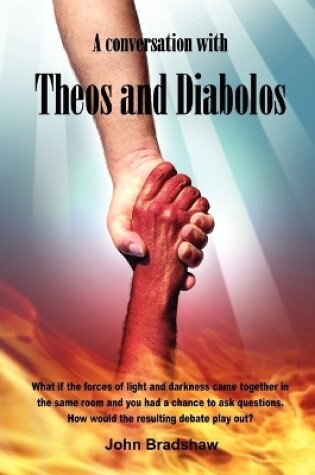 Cover of A Conversation with Theos and Diabolos