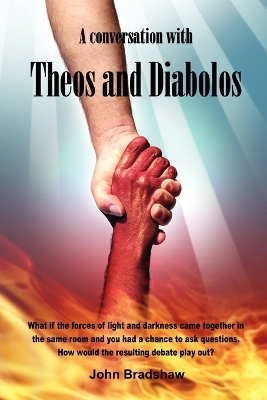 Book cover for A Conversation with Theos and Diabolos