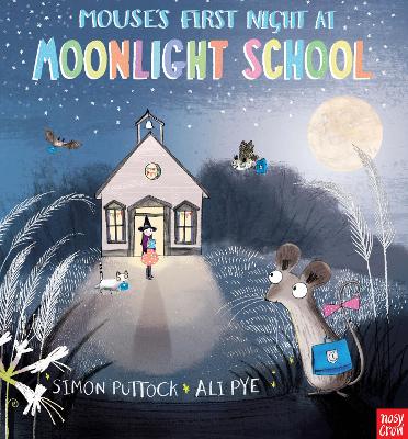 Book cover for Mouse's First Night at Moonlight School