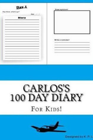 Cover of Carlos's 100 Day Diary