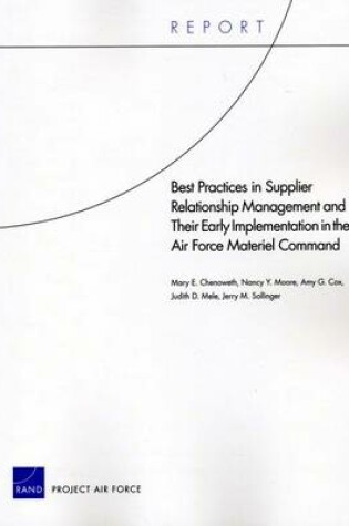 Cover of Best Practices in Supplier Relationship Management and Their Early Implementation in the Air Force Material Command