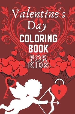 Cover of Valentine's Day Coloring Book For Kids