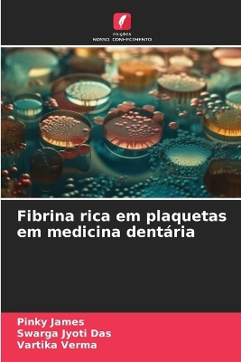 Book cover for Fibrina rica em plaquetas em medicina dent�ria