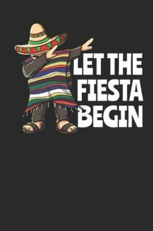 Cover of Let The Fiesta Begin