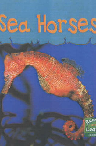 Cover of Sea Life: Sea Horses