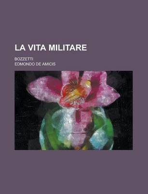 Book cover for La Vita Militare; Bozzetti