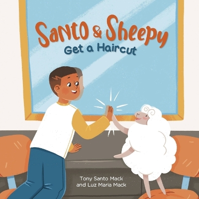 Book cover for Santo & Sheepy Get a Haircut (Santo & Sheepy Series)