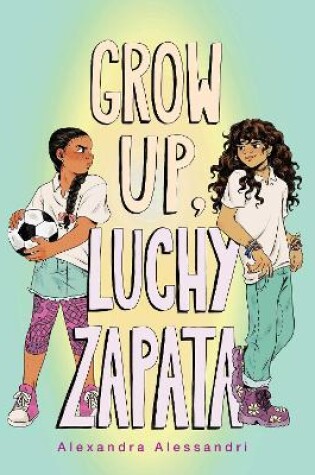 Cover of Grow Up, Luchy Zapata