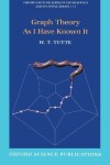 Book cover for Graph Theory As I Have Known It