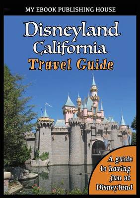 Cover of Disneyland California Travel Guide