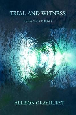 Book cover for Trial and Witness - selected poems