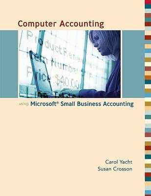 Book cover for Computer Accounting with Microsoft Office Accounting 2007 W/ CD