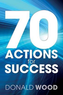 Book cover for 70 Actions For Success