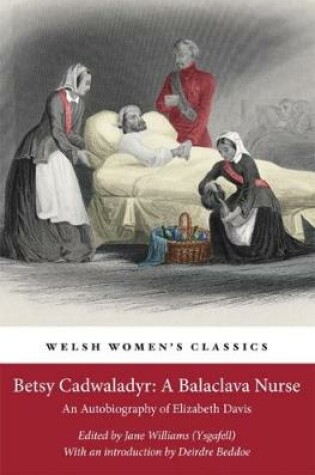 Cover of Betsy Cadwaladyr - A Balaclava Nurse