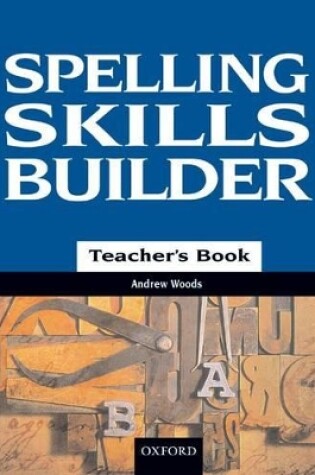 Cover of Spelling Skills Builder Teacher Book