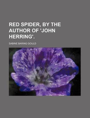 Book cover for Red Spider, by the Author of 'John Herring'.