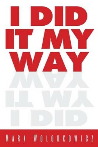 Cover of I Did It My Way